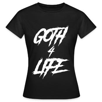 Goth Boy Clique Goth 4 Life - Women's T-Shirt - black - Front - AI Model Female 172 dark (172cm)
