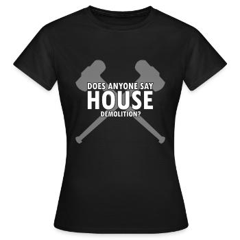 Hausabriss und Renovierungs Design - Frauen T-Shirt - Schwarz - Vorne - AI Model Female 172 dark (172cm)