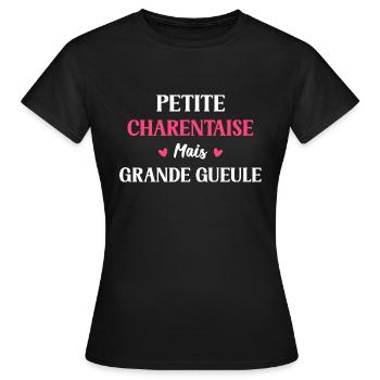 Petite charentaise mais grande gueule - T-shirt Femme - noir - Devant - AI Model Female 172 dark (172cm)