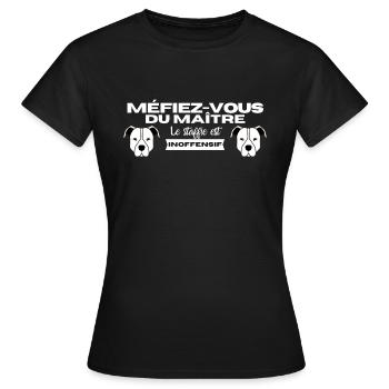 Méfiez-vous du maître - idée cadeau - staffée - T-shirt Femme - noir - Devant - AI Model Female 172 dark (172cm)