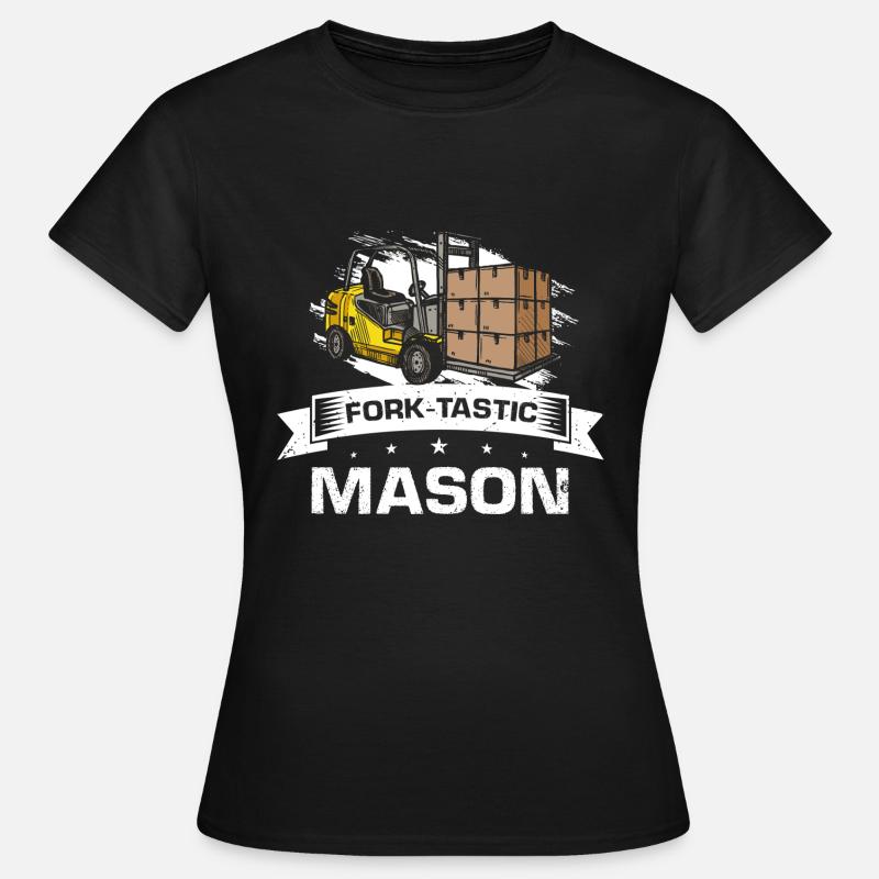 Conducteurs de chariots élévateurs et conducteurs de chariots élévateurs - T-shirt Femme - noir
