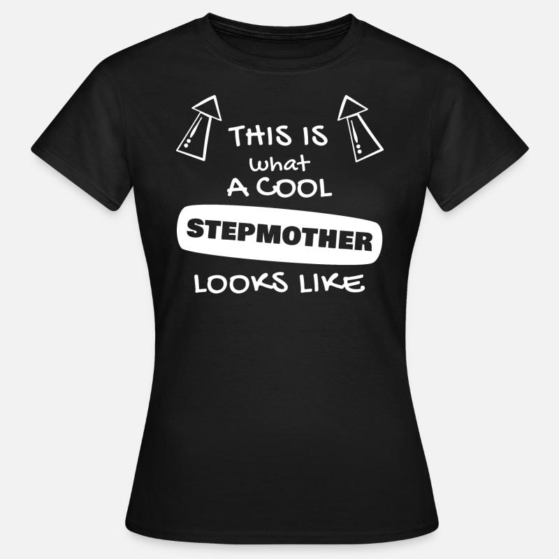 cool stepmother stepmother - Women's T-Shirt - black