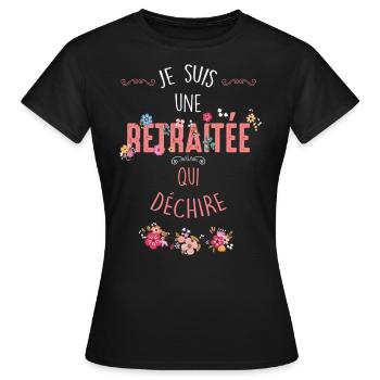 Retraitée qui dechire, idée cadeau départ retraite - T-shirt Femme - noir - Devant - AI Model Female 172 dark (172cm)