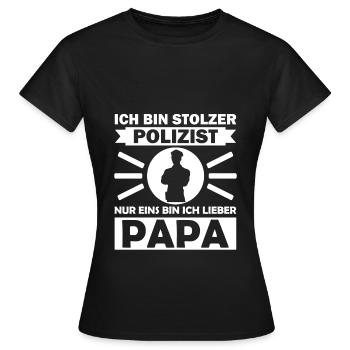 Geburtstagsgeschenk Polizist Vater Lustiger Spruch - Frauen T-Shirt - Schwarz - Vorne - AI Model Female 172 dark (172cm)