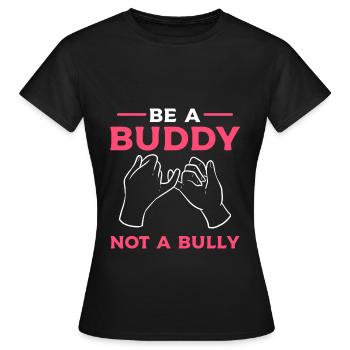 Bullying - Women's T-Shirt - black - Front - AI Model Female 172 dark (172cm)