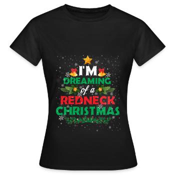 Drôle je rêve de T-shirt de Noël Redneck - T-shirt Femme - noir - Devant - AI Model Female 172 dark (172cm)