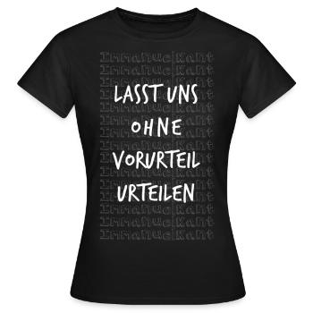 Vorurteil Immanuel Kant Zitat Spruch Geschenk Idee - Frauen T-Shirt - Schwarz - Vorne - AI Model Female 172 dark (172cm)