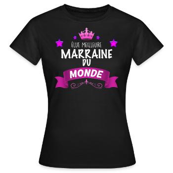 Meilleure Marraine Du Monde C'est La Mienne - T-shirt Femme - noir - Devant - AI Model Female 172 dark (172cm)
