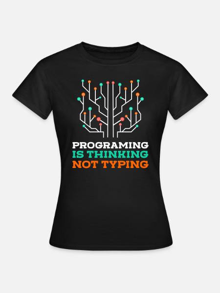 Programmierer Coder Nerd - Frauen T-Shirt - Schwarz
