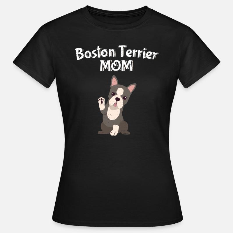 Boston Terrier Mom - Women's T-Shirt - black