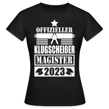 Magister Abschluss 2023 offizieller Klugscheißer - Frauen T-Shirt - Schwarz - Vorne - AI Model Female 172 dark (172cm)