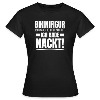 Qui se baigne nue putain de maillot de bain - T-shirt Femme - noir - Devant - AI Model Female 172 dark (172cm)
