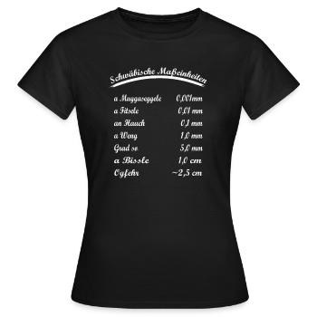 schwäbische Maßeinheiten - Frauen T-Shirt - Schwarz - Vorne - AI Model Female 172 dark (172cm)