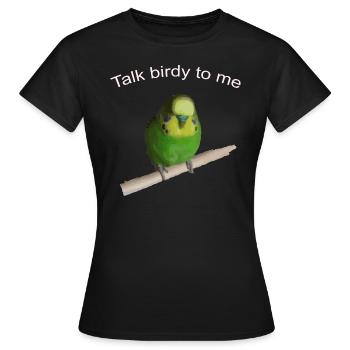 Talk birdy to me - Women's T-Shirt - black - Front - AI Model Female 172 dark (172cm)