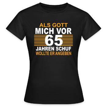 65 Jahre 65 Geburtstag Geschenk 65 Birthday - Frauen T-Shirt - Schwarz - Vorne - AI Model Female 172 dark (172cm)