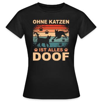 Katze Katzenliebhaber Geschenk Katzenfreund - Frauen T-Shirt - Schwarz - Vorne - AI Model Female 172 dark (172cm)
