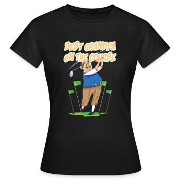 Golf - Best Grandpa on the course - Frauen T-Shirt - Schwarz - Vorne - AI Model Female 172 dark (172cm)