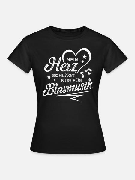 Mein Herz Schlägt Nur Für Blasmusik - Frauen T-Shirt - Schwarz