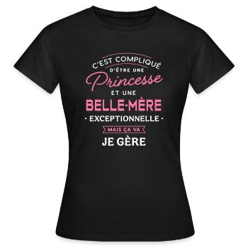 Princesse et belle mère exceptionnelle belle-maman - T-shirt Femme - noir - Devant - AI Model Female 172 dark (172cm)