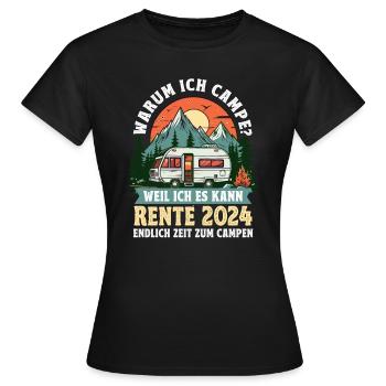 Camper Wohnmobil Rente 2024 Endlich Rente Camping - Frauen T-Shirt - Schwarz - Vorne - AI Model Female 172 dark (172cm)