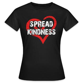 Spread kindness and love - Women's T-Shirt - black - Front - AI Model Female 172 dark (172cm)