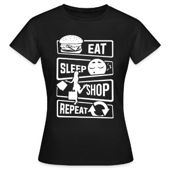 Eat Sleep Shop Repeat - Purchase Shoes Business - Women's T-Shirt - black - Front - AI Model Female 172 dark (172cm)