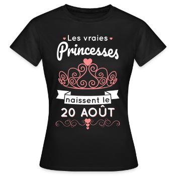 Anniversaire - Vraies princesses naissent 20 Août - T-shirt Femme - noir - Devant - AI Model Female 172 dark (172cm)