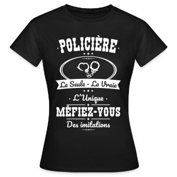 Policière - La seule - La vraie - L'unique - T-shirt Femme - noir - Devant - AI Model Female 172 dark (172cm)