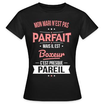 Mon mari n'est pas parfait mais il est boxeur - T-shirt Femme - noir - Devant - AI Model Female 172 dark (172cm)