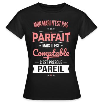 Mon mari n'est pas parfait mais il est comptable - T-shirt Femme - noir - Devant - AI Model Female 172 dark (172cm)