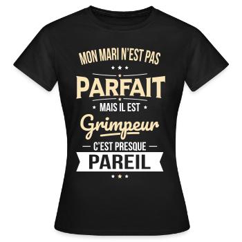 Mon mari n'est pas parfait mais il est grimpeur - T-shirt Femme - noir - Devant - AI Model Female 172 dark (172cm)