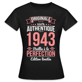 Anniversaire 81 ans - Originale - 1943 - T-shirt Femme - noir - Devant - AI Model Female 172 dark (172cm)
