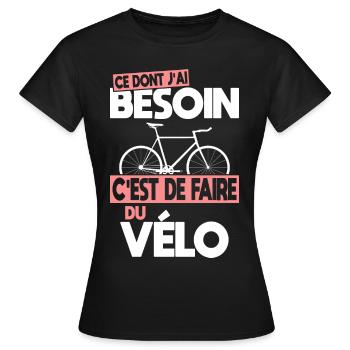 Ce dont j'ai besoin c'est de faire du Vélo - T-shirt Femme - noir - Devant - AI Model Female 172 dark (172cm)