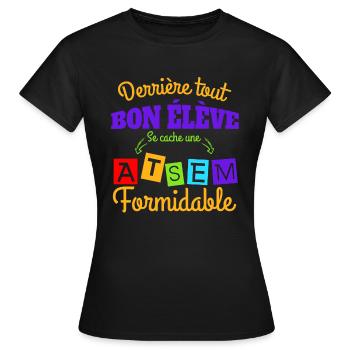 une atsem formidable - idée cadeau atsem - T-shirt Femme - noir - Devant - AI Model Female 172 dark (172cm)