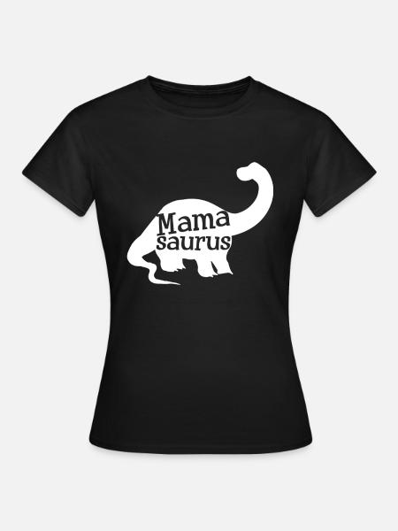 Mamasaurus - Frauen T-Shirt - Schwarz