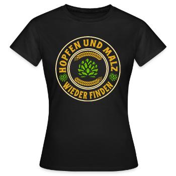 Finding hops and malt again beer lovers saying - Women's T-Shirt - black - Front - AI Model Female 172 dark (172cm)