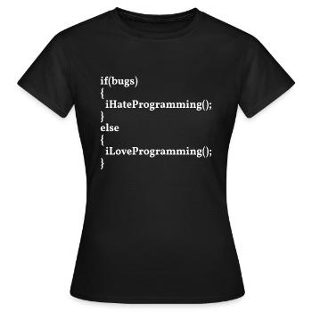 LoveProgramming, HateBugs! #InformatikerHumor - Frauen T-Shirt - Schwarz - Vorne - AI Model Female 172 dark (172cm)