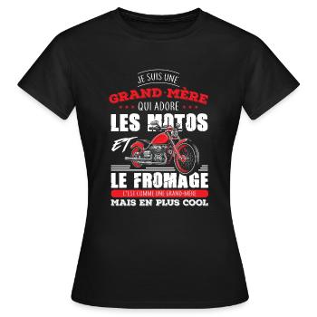 grand mère motarde adore motos fromage mamie - T-shirt Femme - noir - Devant - AI Model Female 172 dark (172cm)