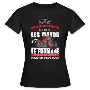 Grande soeur motarde adore les motos fromage - T-shirt Femme - noir - Devant - AI Model Female 172 dark (172cm)