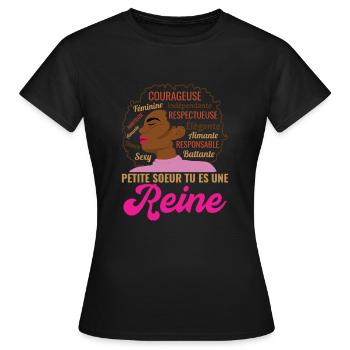 Cadeau petite soeur femme afro reine africaine - T-shirt Femme - noir - Devant - AI Model Female 172 dark (172cm)