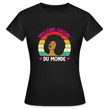 Meilleure cousine monde vintage femme noire - T-shirt Femme - noir - Devant - AI Model Female 172 dark (172cm)