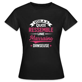 Voila à quoi ressemble marraine danseuse - T-shirt Femme - noir - Devant - AI Model Female 172 dark (172cm)