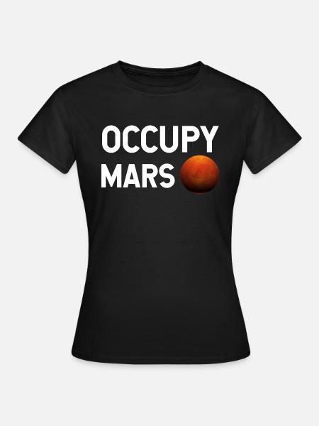 Occupy Mars Planet - Frauen T-Shirt - Schwarz