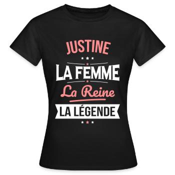 Justine - La Femme - La Reine - La Légende - T-shirt Femme - noir - Devant - AI Model Female 172 dark (172cm)