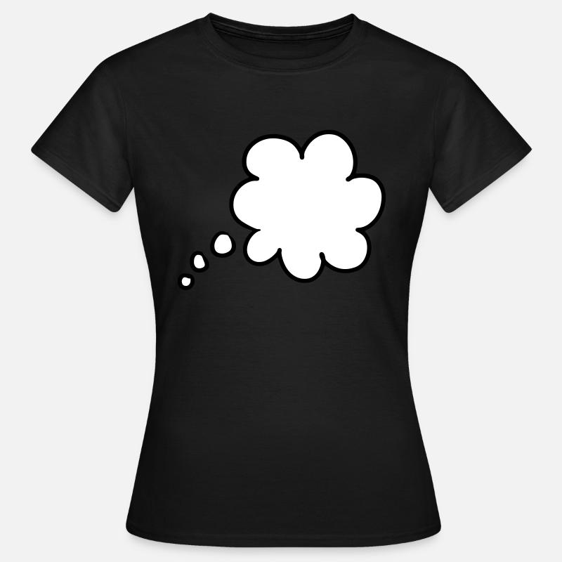Bulle de pensée bulle de pensée thought bubble - T-shirt Femme - noir