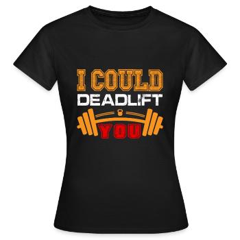 Je pourrais mourir de te soulever - T-shirt Femme - noir - Devant - AI Model Female 172 dark (172cm)