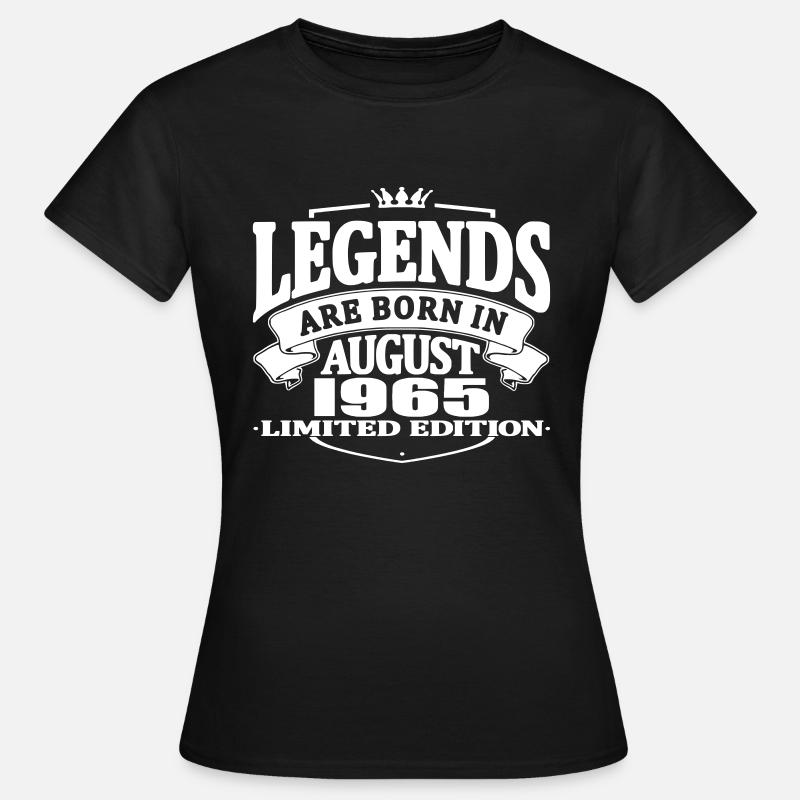 Legends are born in august 1965 - Women's T-Shirt - black
