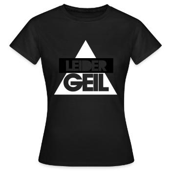 LEIDER GEIL - Frauen T-Shirt - Schwarz - Vorne - AI Model Female 172 dark (172cm)