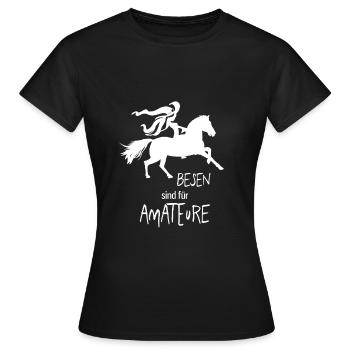 Snes are for amateurs. Witch on horse. ride - Women's T-Shirt - black - Front - AI Model Female 172 dark (172cm)