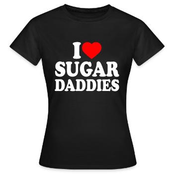 i love sugar daddies - Frauen T-Shirt - Schwarz - Vorne - AI Model Female 172 dark (172cm)